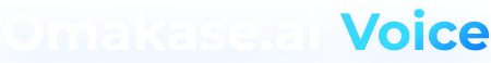 Omakase.ai Voice